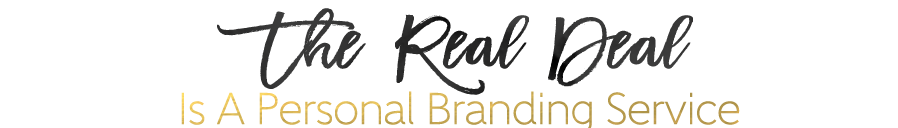 DLM-BG–REAL-DEAL—PERSONAL-BRANDING-SERVICE